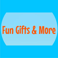 Fun Gifts &amp; More